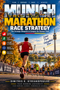MUNICH MARATHON RACE STRATEGY - The Strategic Blueprint to Conquer the Olympic Park