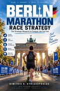 BERLIN MARATHON RACE STRATEGY  The Strategic Blueprint to Conquer the Flat Fast